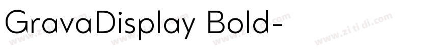 GravaDisplay Bold字体转换